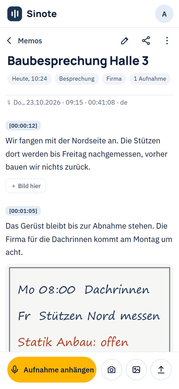Sinote am Handy: ein Memo mit Absätzen und Zeitmarken, darunter ein Foto an der passenden Stelle.